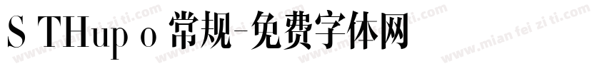 S THup o 常规字体转换